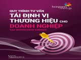 Quy Trình Tư Vấn Tái Định Vị Thương Hiệu Cho Thương Hiệu 